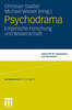 Stadler; Wieser: Psychodrama - Empirische Forschung und Wissenschaft